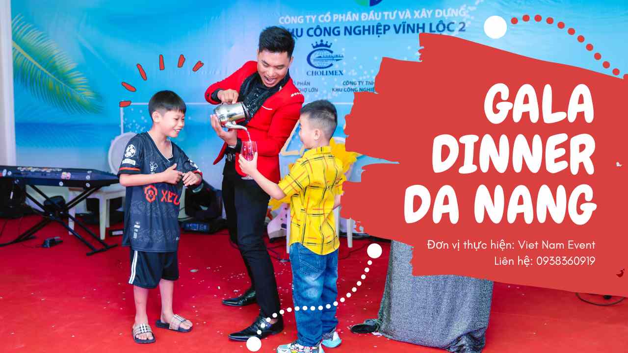 Tổ chức Sự Kiện: Gala Dinner in Da Nang - Viet Nam